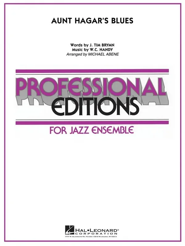 W.C. Handy Aunt Hagar‘s Blues (Arr. Michael Abene) Jazz Ensemble
