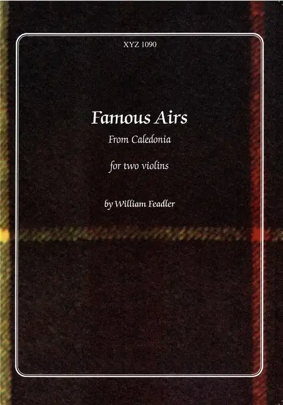 W. Feadler Famous Airs From Caledonia Violin Duett