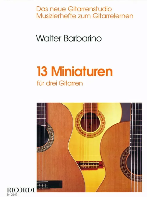 Walter Barbarino 13 Miniaturen Gitarre Trio / Quartett
