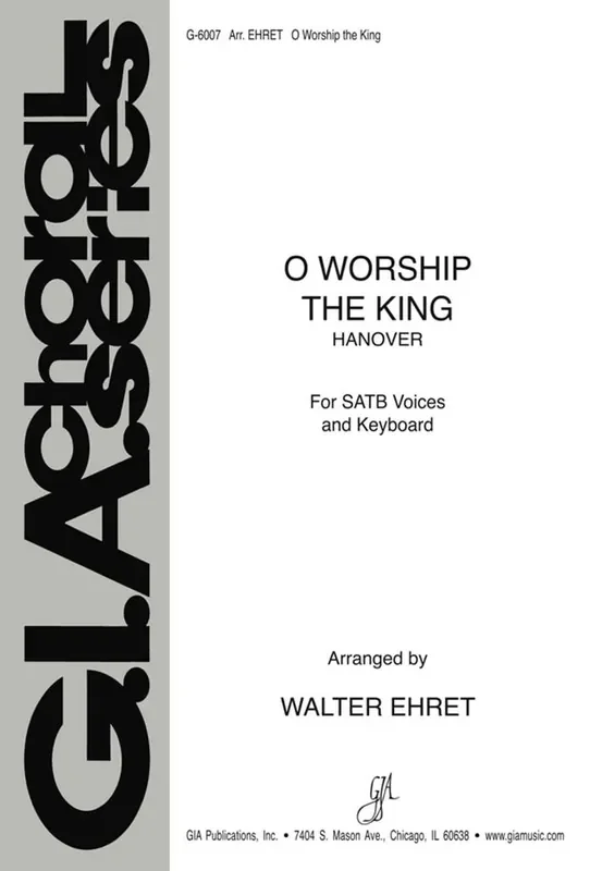 Walter Ehret O Worship the King Gemischter Chor mit Begleitung