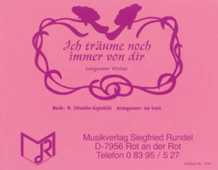 Walter Schneider Ich träume noch immer von Dir (Arr. Joe Grain) Trompete Duett