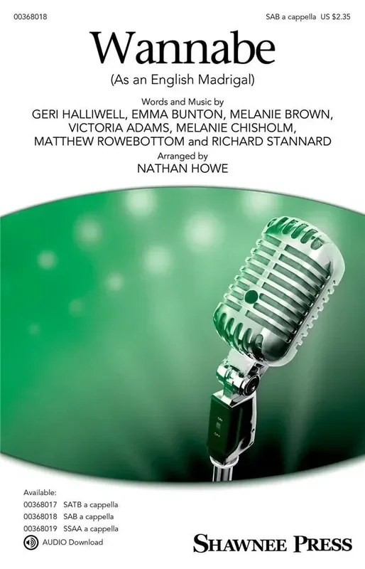 Wannabe (As an English Madrigal) Gemischter Chor A cappella