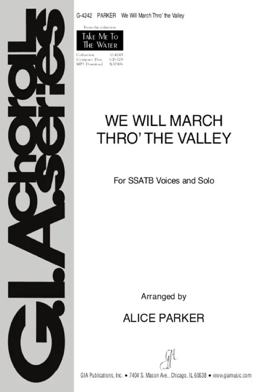 We Will March Thro‘ the Valley (Arr. Alice Parker) Gemischter Chor mit Begleitung