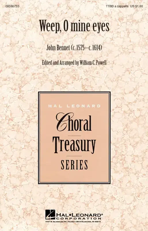 Weep, O Mine Eyes (Arr. William Powell) Männerchor A cappella