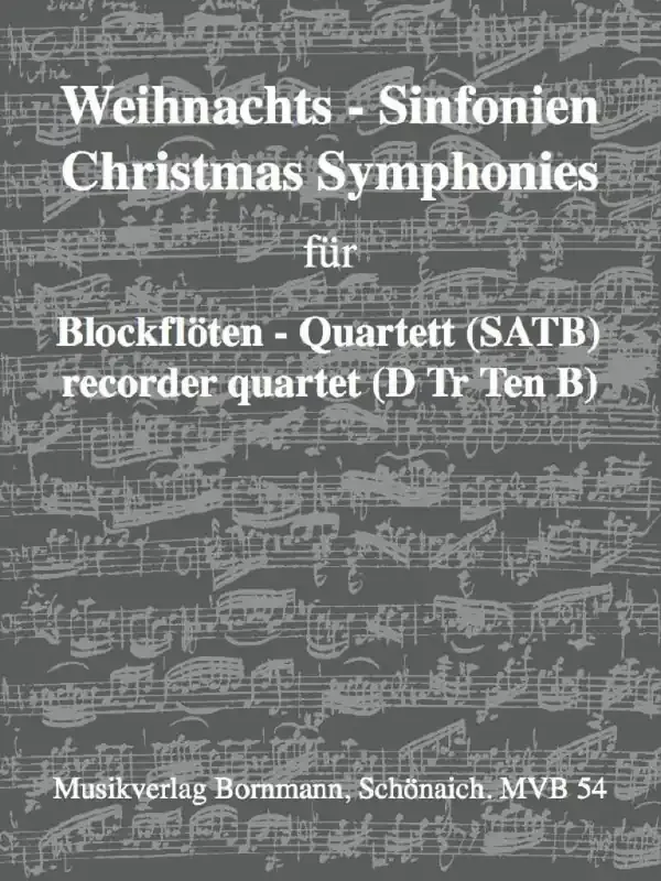 Weihnachtssinfonien. Blockflöte Ensemble