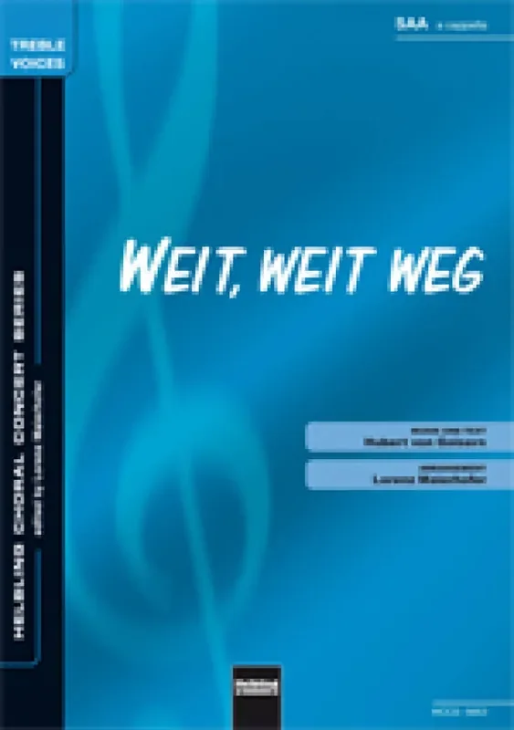 Weit, weit weg (Arr. Lorenz Maierhofer) Frauenchor mit Begleitung