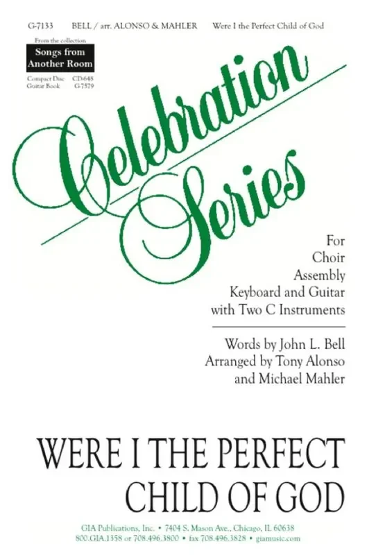 Were I the Perfect Child of God (Arr. Tony Alonso) Gemischter Chor mit Klavier/Orgel