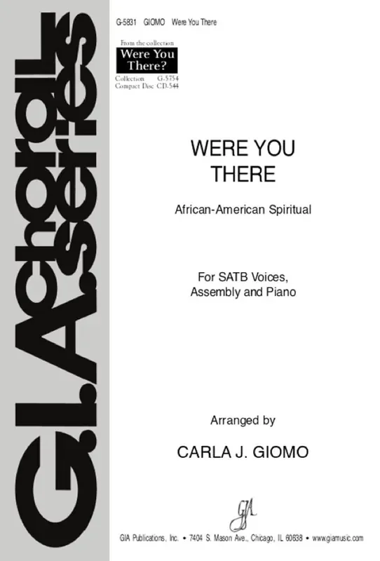 Were You There? (Arr. Carla J. Giomo) Gemischter Chor mit Klavier/Orgel