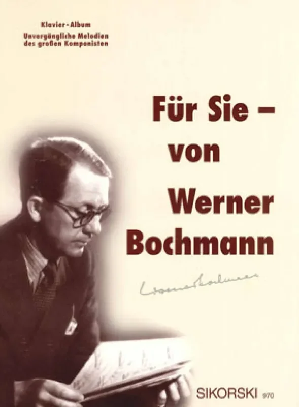 Werner Bochmann Für Sie – von Werner Bochmann Gesang mit Klavier