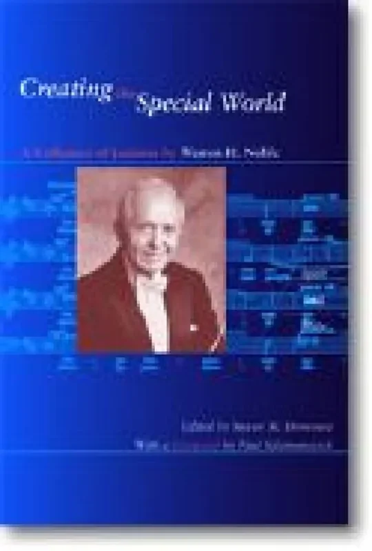 Weston H. Noble Creating the Special World