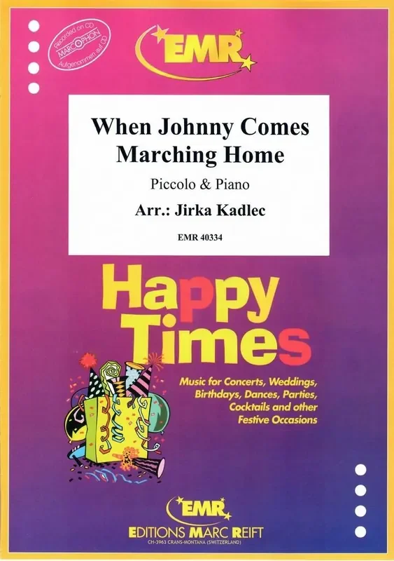 When Johnny Comes Marching Home (Arr. Jirka Kadlec) Piccoloflöte