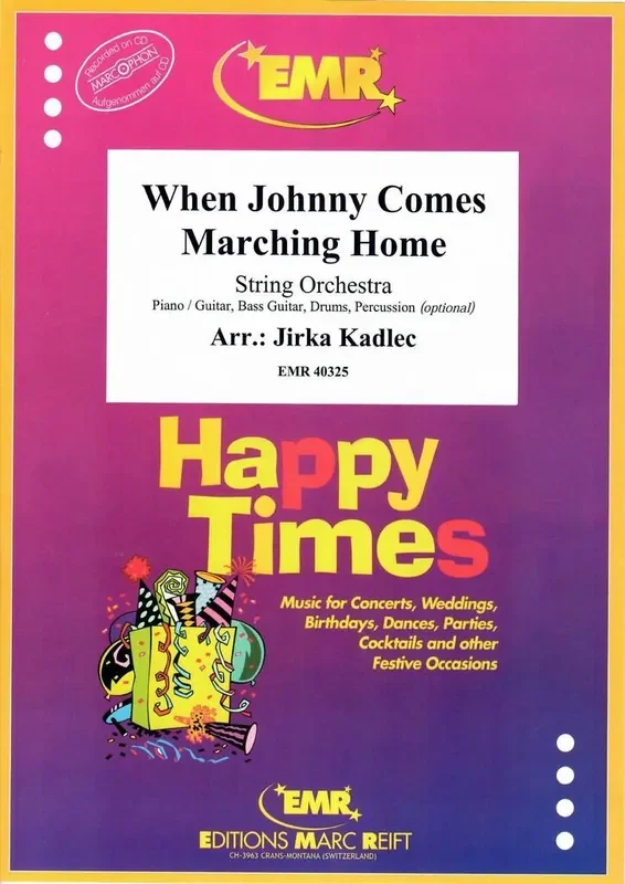When Johnny Comes Marching Home (Arr. Jirka Kadlec) Streichorchester