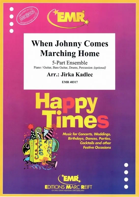 When Johnny Comes Marching Home (Arr. Jirka Kadlec) Variables Ensemble
