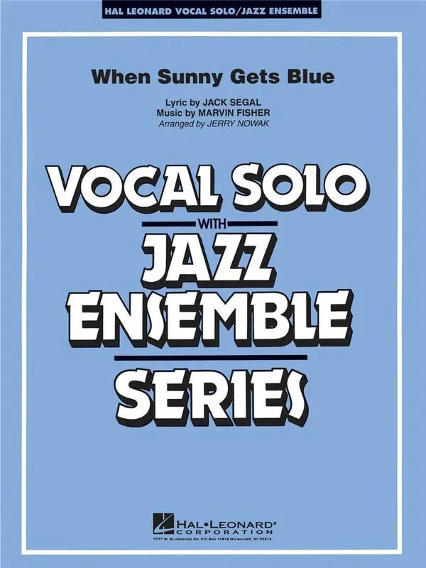 When Sunny Gets Blue (Arr. Jerry Nowak) Jazz Ensemble mit Gesang