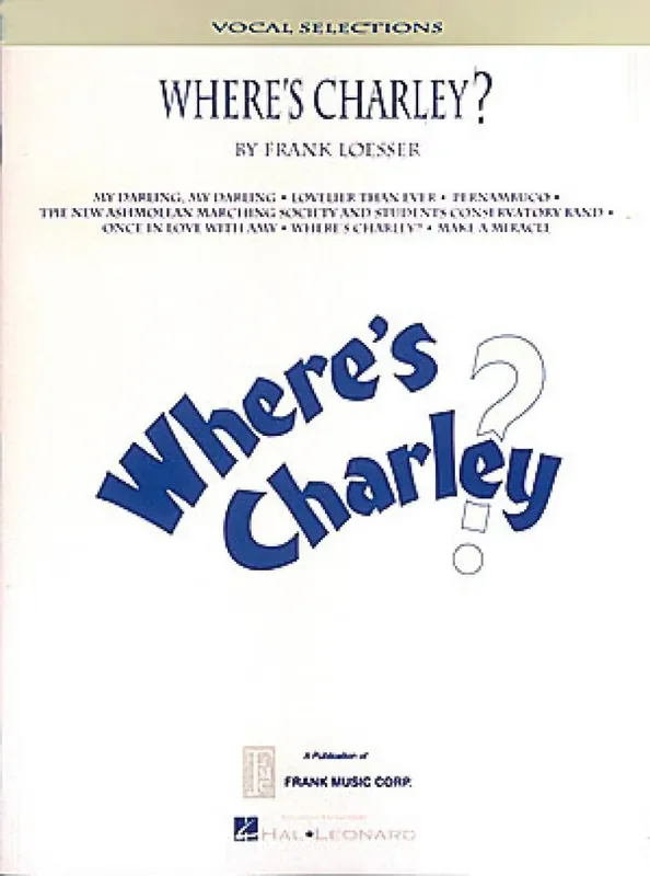 Where‘s Charley? Klavier, Gesang, Gitarre (Songbooks)