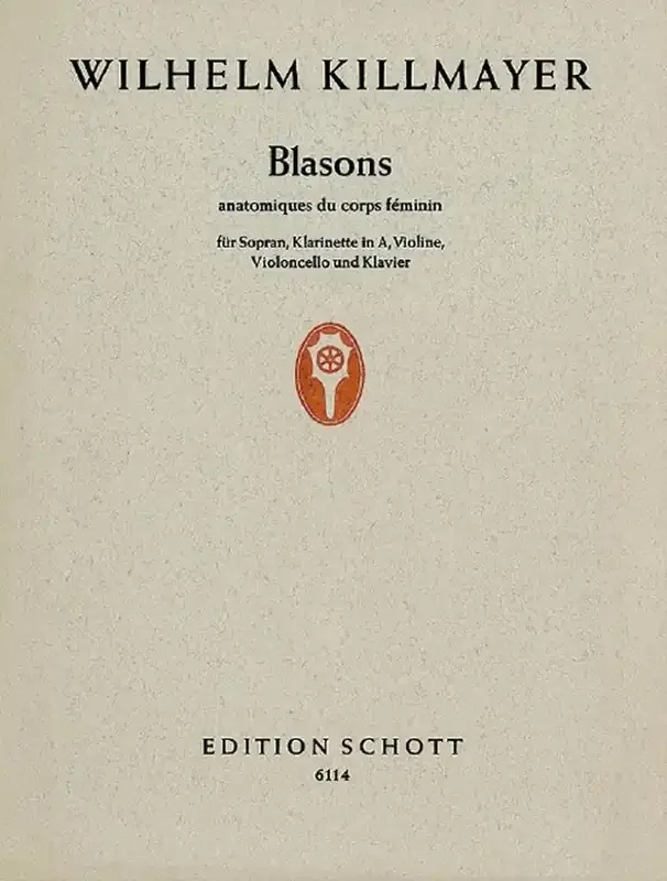 Wilhelm Killmayer Blasons anatomiques du corps féminin Kammerensemble