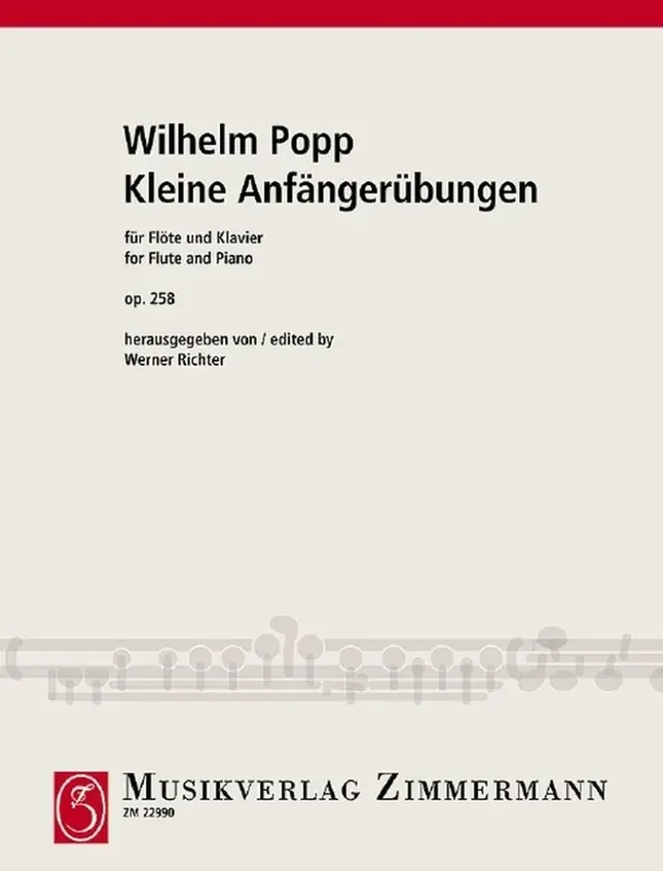 Wilhelm Popp Kleine Anfängerübungen op. 258 (Arr. Werner Richter) Flöte mit Begleitung
