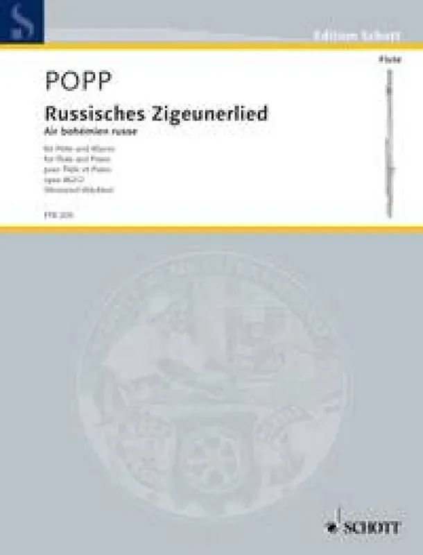 Wilhelm Popp Russisches Zigeunerlied Opus 462/2 Flöte mit Begleitung