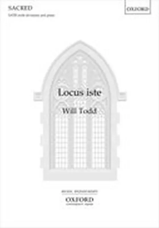 Will Todd Locus iste Gemischter Chor mit Klavier/Orgel