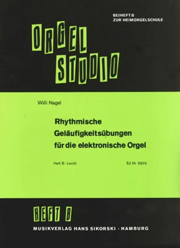 Willi Nagel Rhythmische Geläufigkeitsübungen Orgel