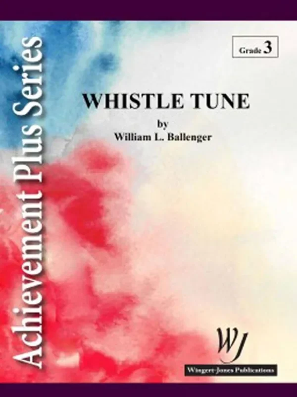 William Ballenger Whistle Tune Blasorchester