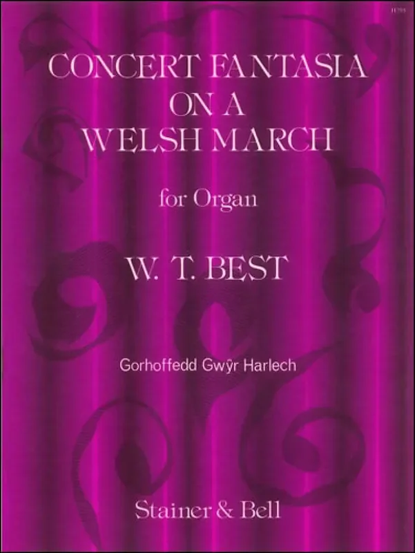 William Best Concert Fantasia on a Welsh March Orgel