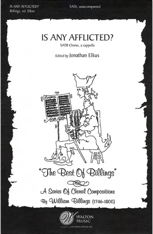 William Billings Is Any Afflicted? (Arr. Jonathan Elkus) Gemischter Chor A cappella