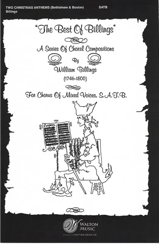 William Billings Two Christmas Anthems (Arr. Richard C. Pisano) Gemischter Chor A cappella