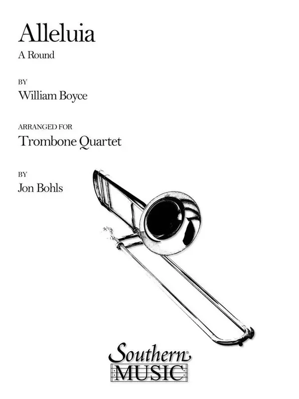William Boyce Alleluia (A Round) (Arr. Jon Bohls) Posaune Ensemble