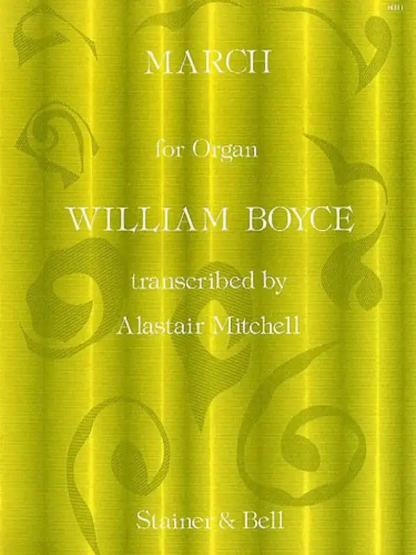 William Boyce March Orgel