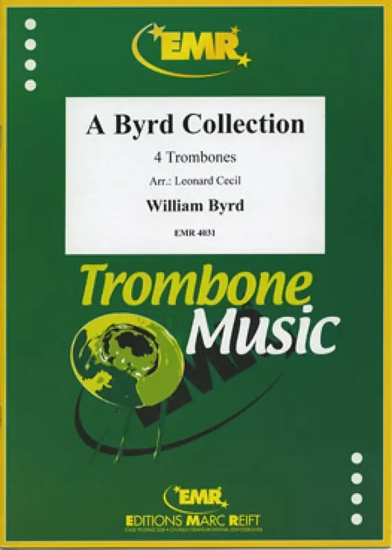 William Byrd A Byrd Collection (Arr. Leonard Cecil) Posaune Ensemble
