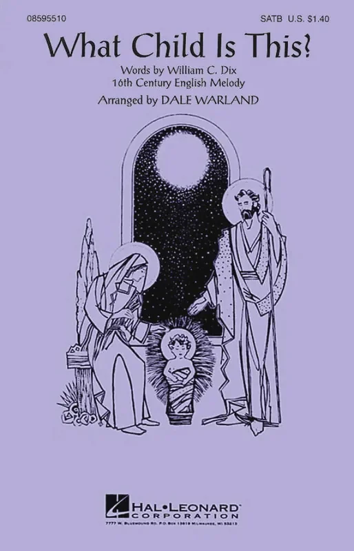 William Chatterton Dix What Child Is This? (Arr. Dale Warland) Gemischter Chor mit Begleitung