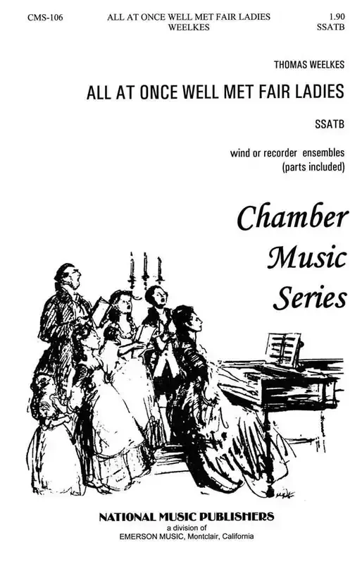William Hall All At Once Well Met Fair Ladies Gemischter Chor mit Begleitung