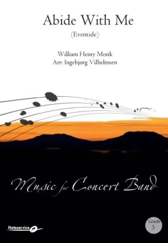 William Henry Monk Abide With me (Arr. Ingebjørg Vilhelmsen) Blasorchester