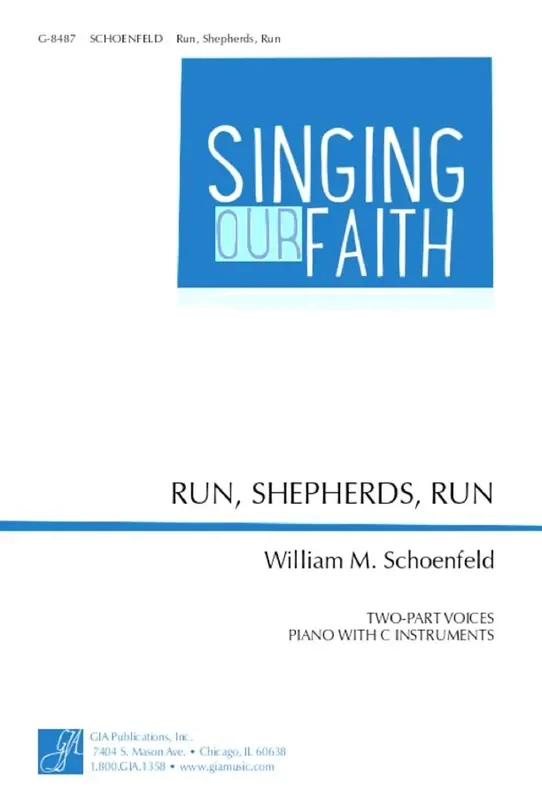 William M. Schoenfeld Run, Shepherds, Run – Instrument edition Gemischter Chor mit Ensemble