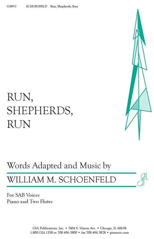 William M. Schoenfeld Run, Shepherds, Run Gemischter Chor mit Klavier/Orgel