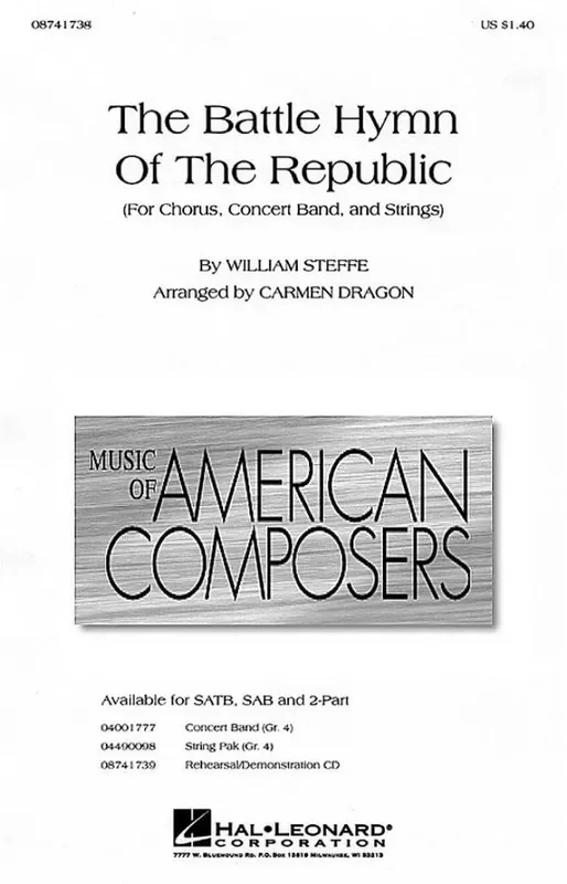 William Steffe The Battle Hymn of the Republic (Arr. Carmen Dragon) Frauenchor mit Begleitung