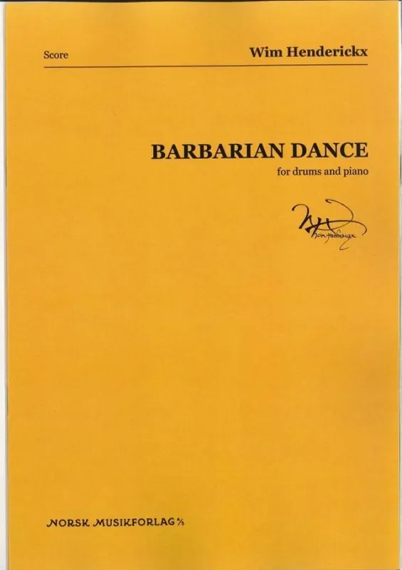 Wim Henderickx Barbarian Dance Schlagzeug