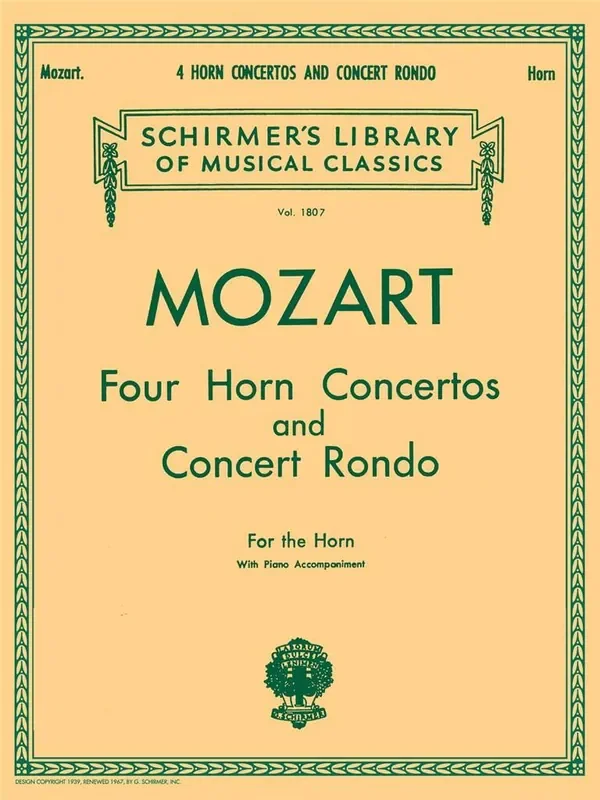 Wolfgang Amadeus Mozart 4 Horn Concertos and Concert Rondo Horn mit Begleitung