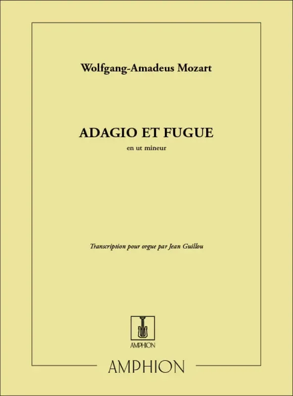 Wolfgang Amadeus Mozart Adagio et Fugue Orgel