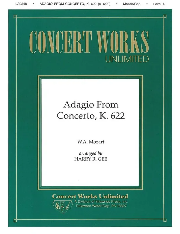 Wolfgang Amadeus Mozart Adagio from Concerto, K. 622 Clarinet/Piano (Arr. Harry R. Gee) Klarinette Solo