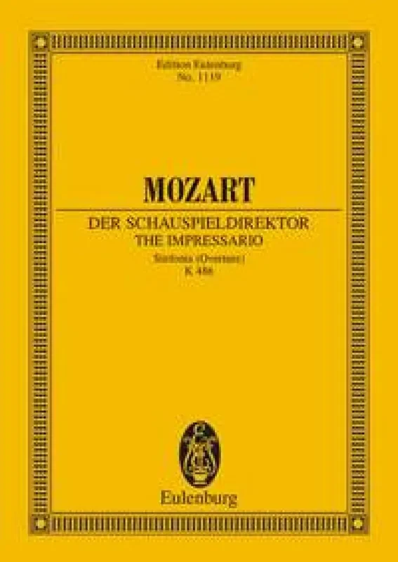 Wolfgang Amadeus Mozart Der Schauspieldirektor KV 486 Orchester