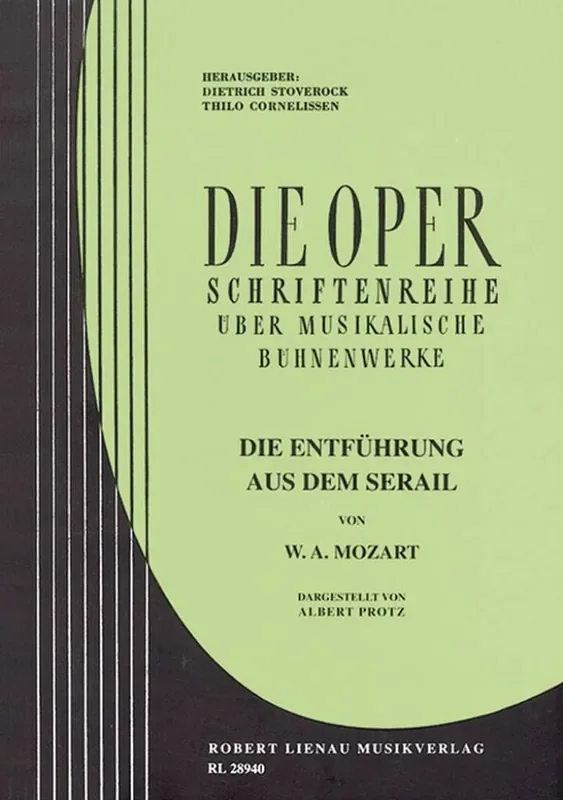 Wolfgang Amadeus Mozart Die Entführung aus dem Serail