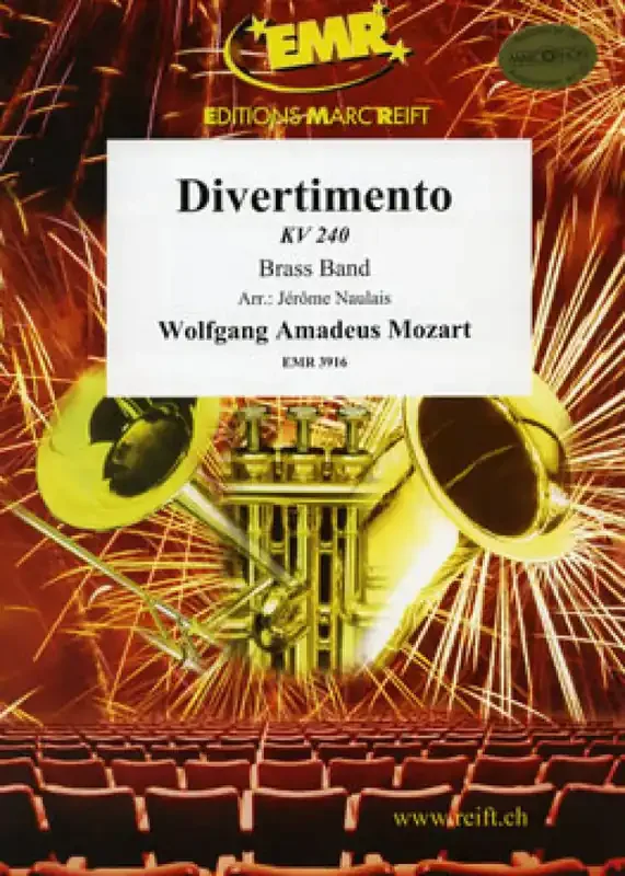 Wolfgang Amadeus Mozart Divertimento KV 240 (Arr. Jérôme Naulais) Brass Band