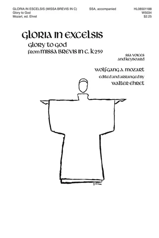 Wolfgang Amadeus Mozart Gloria in Excelsis (Arr. Walter Ehret) Frauenchor mit Begleitung