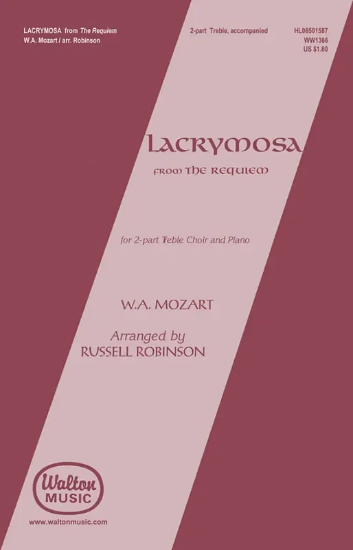 Wolfgang Amadeus Mozart Lacrymosa (from Requiem) (Arr. Russell L. Robinson) Frauenchor mit Begleitung