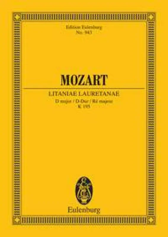 Wolfgang Amadeus Mozart Litaniae Lauretanae D Maj K195 Gemischter Chor mit Ensemble