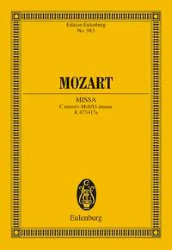Wolfgang Amadeus Mozart Mass In C Minor K427 Gemischter Chor mit Ensemble