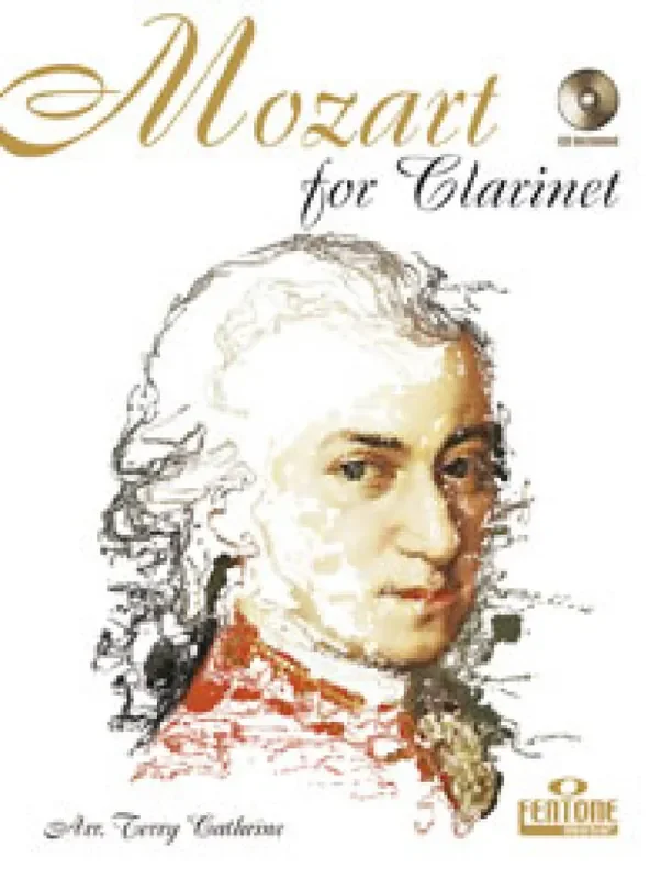 Wolfgang Amadeus Mozart Mozart for Clarinet (Arr. Terry Cathrine) Klarinette Solo
