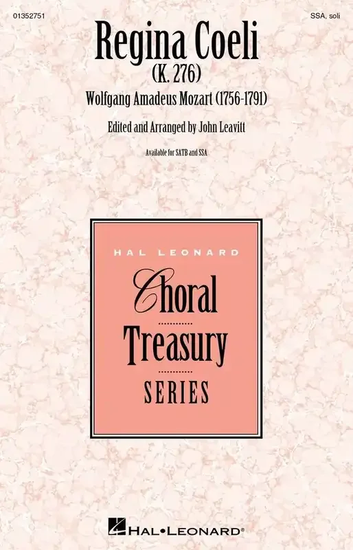 Wolfgang Amadeus Mozart Regina Coeli (Arr. John Leavitt) Frauenchor mit Begleitung
